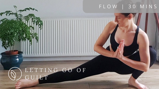 Flow 30 - Letting Go of Guilt